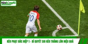 Kèo Phạt Góc Hiệp 1 - Bí Quyết Soi Kèo Thắng Lớn Hiệu Quả