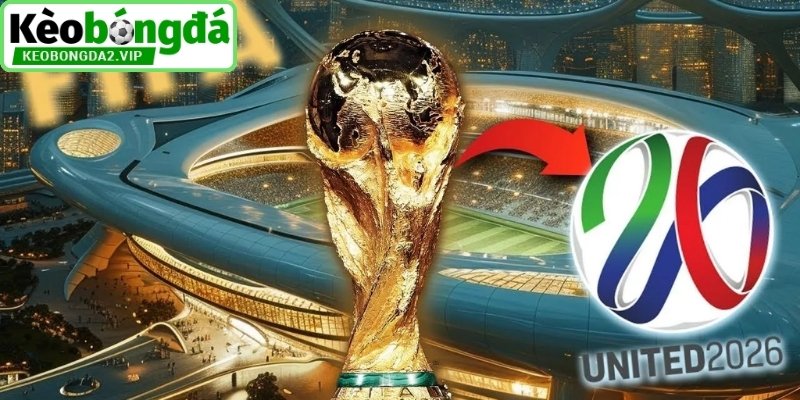 Sức hấp dẫn của giải đấu World Cup 2026